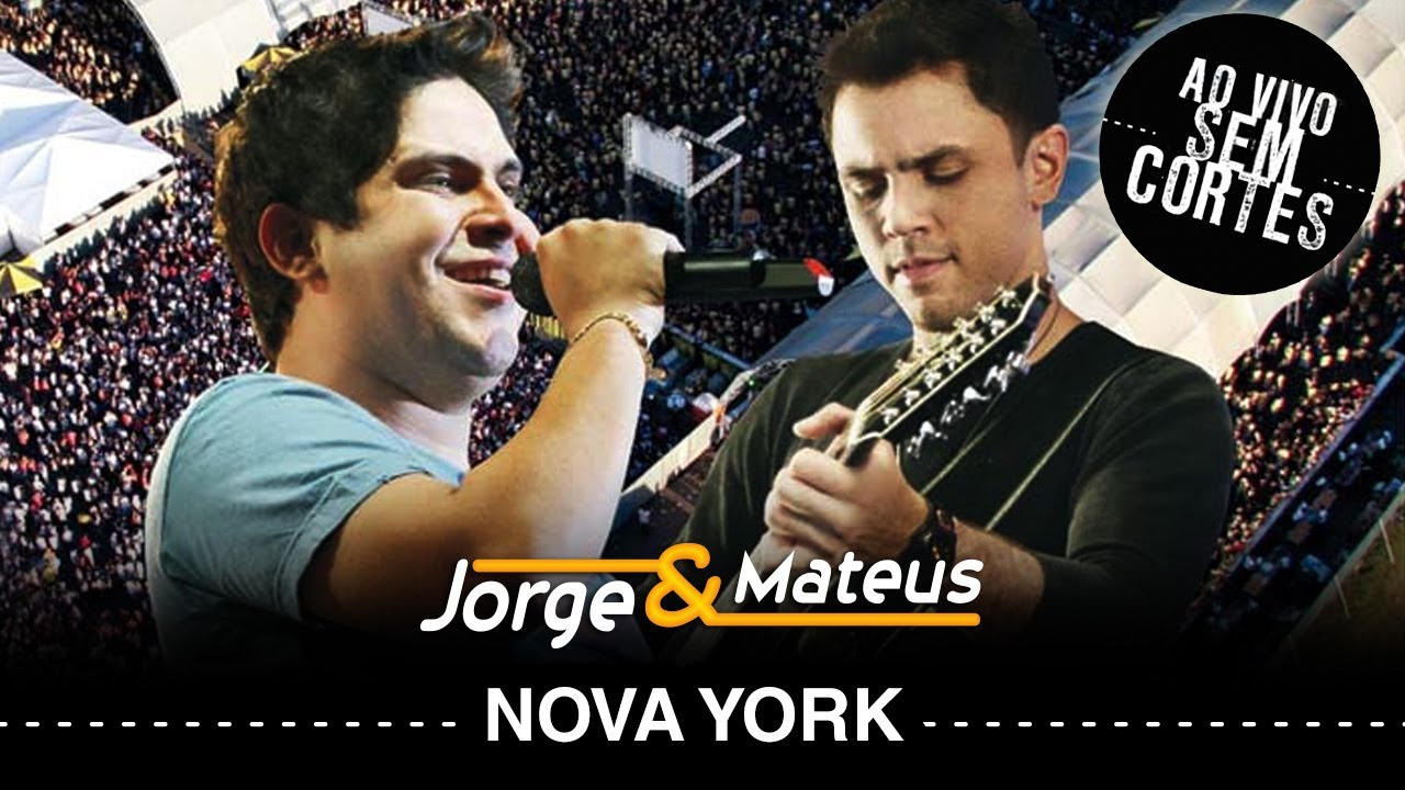 Jorge & Mateus – Nova York – [DVD Ao Vivo Sem Cortes] – (Clipe Oficial)