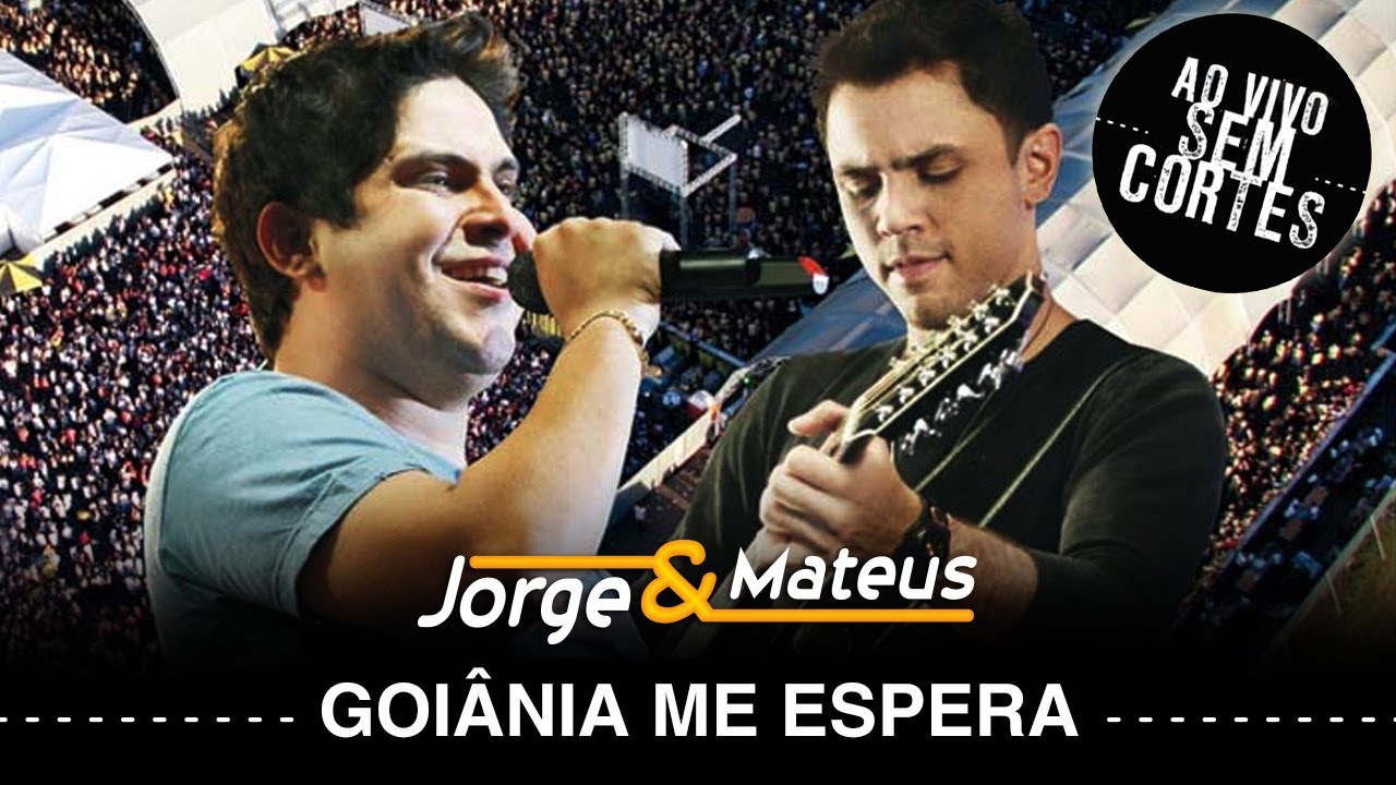 Jorge & Mateus – Goiânia Me Espera – [DVD Ao Vivo Sem Cortes] – (Clipe Oficial)