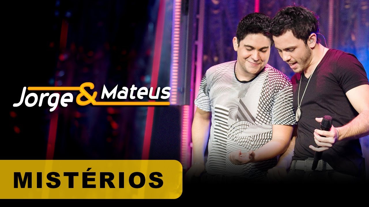 Jorge & Mateus – Mistérios – [DVD O Mundo é Tão Pequeno]-(Clipe Oficial)